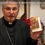 Mensaje Navidad 2020. Arzobispo de Mérida-Badajoz, Mons. Celso Morga Iruzubieta.