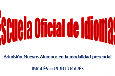 ESCUELA OFICIAL DE IDIOMAS. Admisión Nuevos Alumnos