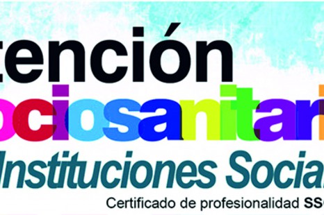 Curso Gratuito: Atención sociosanitaria a personas dependientes en instituciones sociales