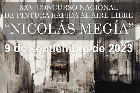 XXV Premio de Pintura Rápida al Aire Libre «NICOLÁS MEGIA»
