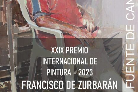 XXIXPREMIO INTERNACIONAL DE PINTURA FRANCISCO DE ZURBARÁN